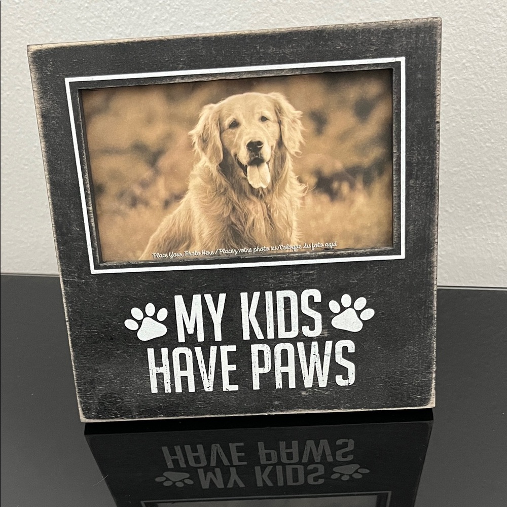 My kids have paws🐾 -Designs by Kathy, Picture Frame